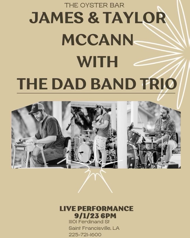 Live Music @ The Oyster Bar-James & Taylor McCann with The Dad Band Trio
