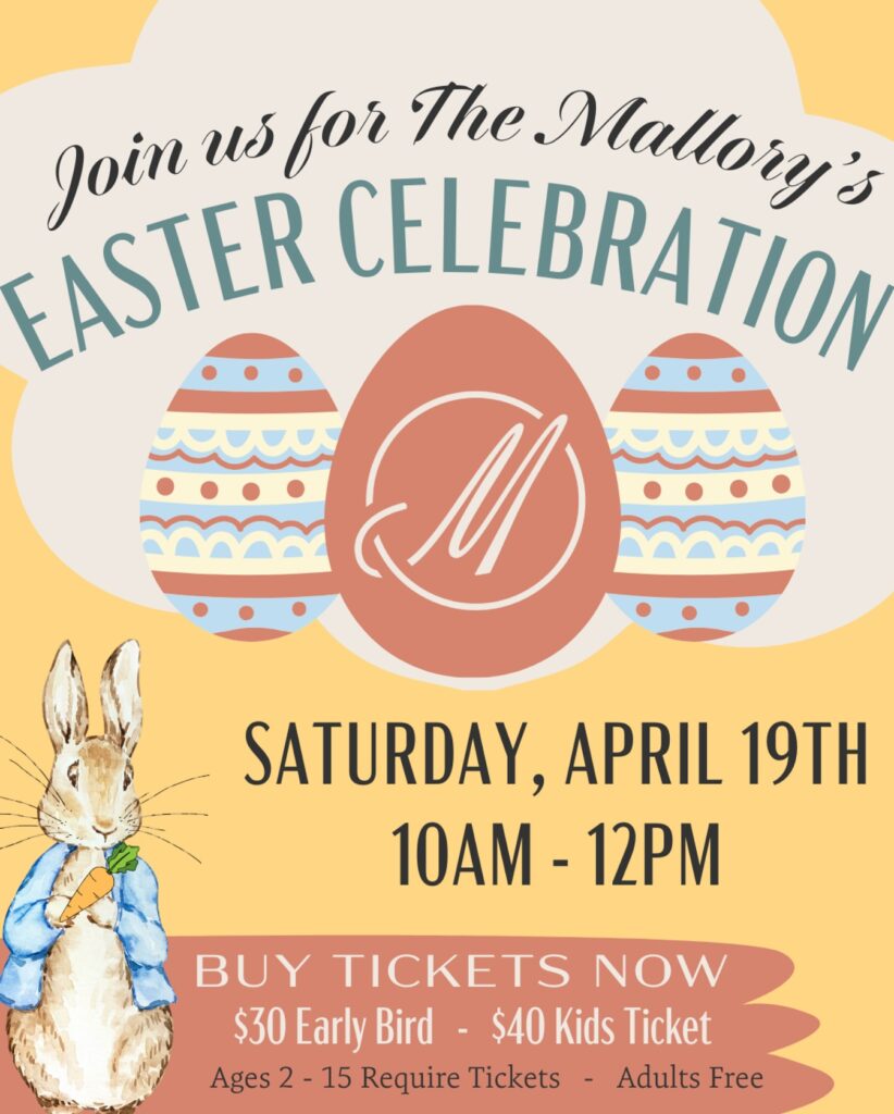 The Mallory’s Easter Celebration